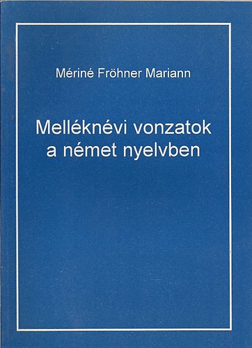 Mellknvi vonzatok a nmet nyelvben