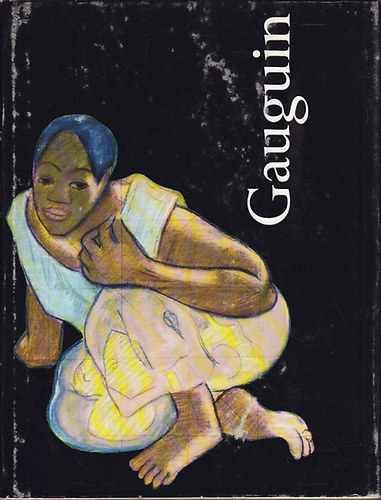 Kampis Antal - Paul Gauguin: Akvarellek, pasztellek s sznes rajzok