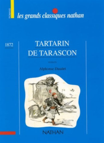 Tartarin de Tarascon - Ls grands classiques Nathan (francia szvegrts feladatok)