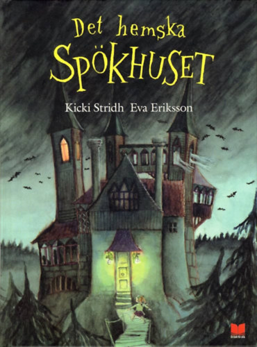 Det hemska Spkhuset (En bok fr alla)