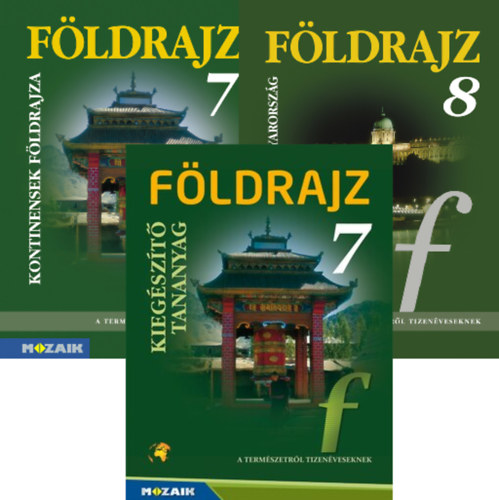 Fldrajz 8 tanknyv + Fldrajz 7 tanknyv + Fldrajz 7 Kiegszt tanagyag (3 ktet)