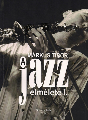 A jazz elmlete I.