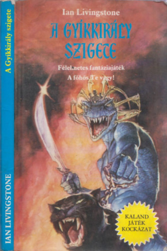 A gy�kkir�ly szigete (Kaland J�t�k Kock�zat)