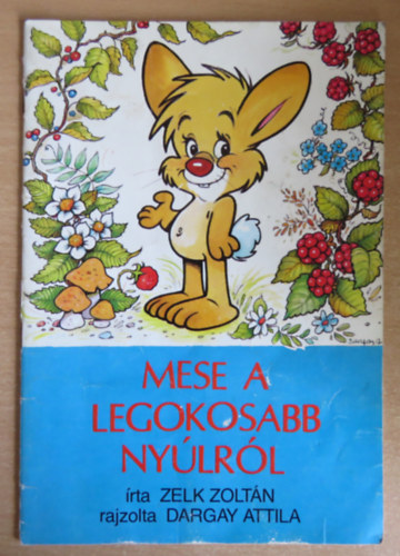 Mese a legokosabb nylrl