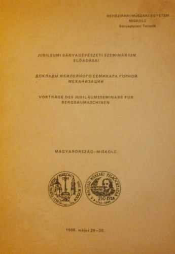 ismeretlen - Jubileumi b�nyag�p�szeti szemin�rium el�ad�sai