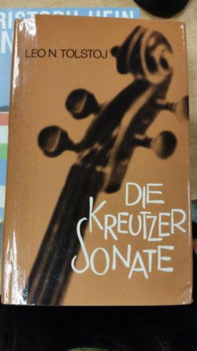 Leo N. Tolstoj - Die Kreutzer Sonata