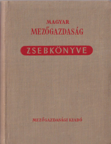 Magyar mez�gazdas�g zsebk�nyve