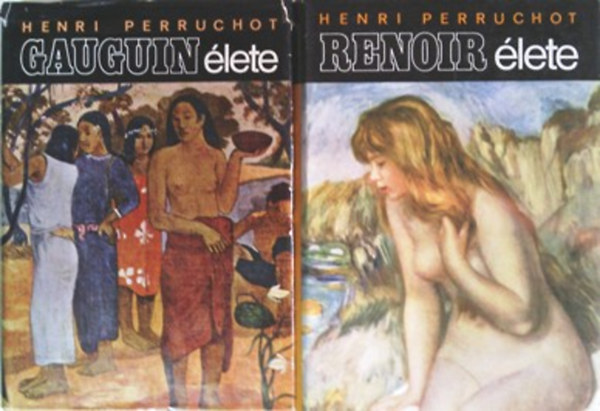 Henri Perruchot - Gauguin lete + Renoir lete