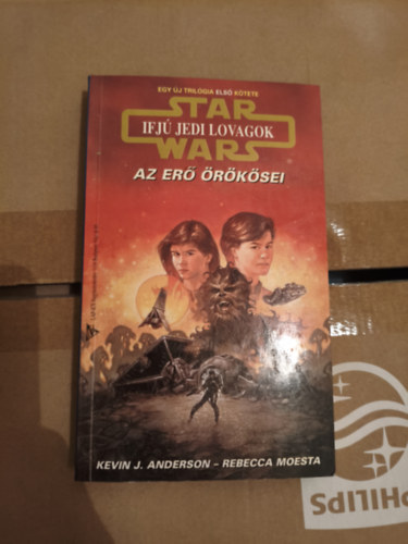Star Wars: Az er� �r�k�sei (Ifj� Jedi lovagok 1.) - NAGYON RITKA KIAD�S!