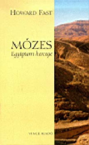 Mzes -  Egyiptom hercege