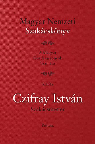 Czifray Istvn - Magyar Nemzeti Szakcsknyv