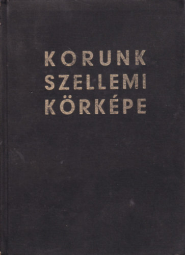 Korunk szellemi k�rk�pe