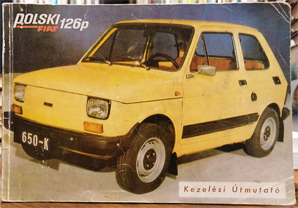 Polski FIAT 126p kezelsi tmutat