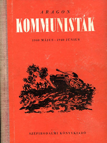 Aragon - Kommunist�k (1940 m�jus- 1940 j�nius)