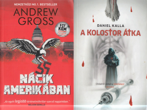 Daniel Kalla Andrew Gross - 2 db. thriller (N�cik Amerik�ban + A kolostor �tka)