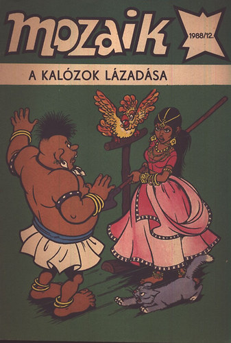 Mozaik: A kalzok lzadsa (1988/12.)