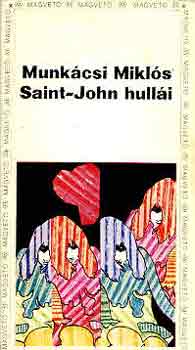 Munkcsi Mikls - Saint-john hulli