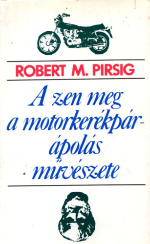 A zen meg a motorkerkprpols mvszete