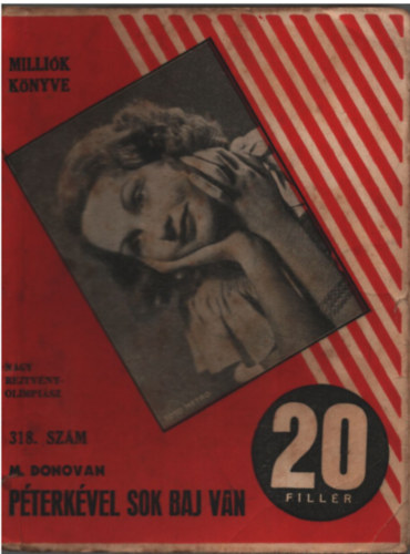 Pterkvel sok baj van (Millik knyve 318. szm, 20 fillr) (1934. jnius 8.)