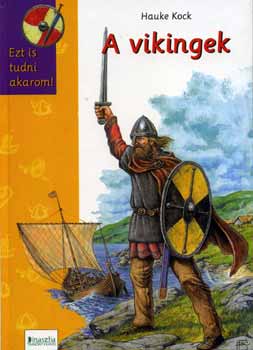 Hauke Kock - A vikingek