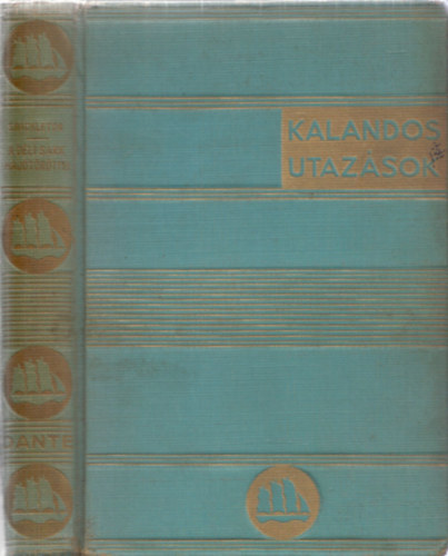 A D�li sark haj�t�r�ttjei (Kalandos Utaz�sok)