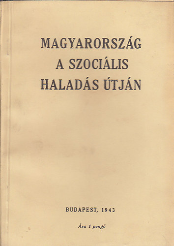 nincs megadva - Magyarorszg a szocilis halads tjn