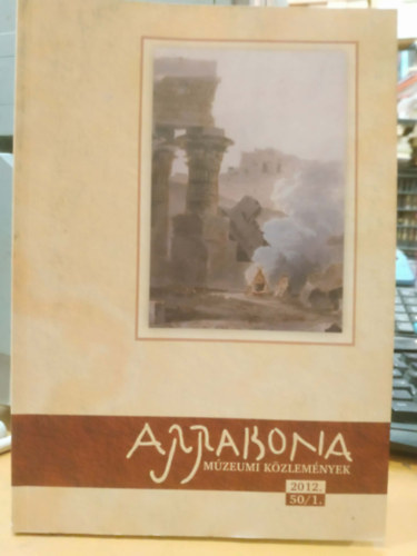 Arrabona - M�zeumi K�zlem�nyek (2012. 50/1)