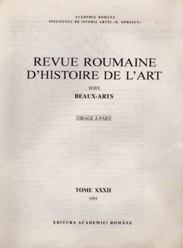 Revue roumaine D'histoire de l'art - dediklt francia mvszettrtnet ( klnlenyomat )