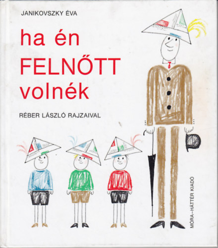 Janikovszky va - Ha n Felnt Volnk