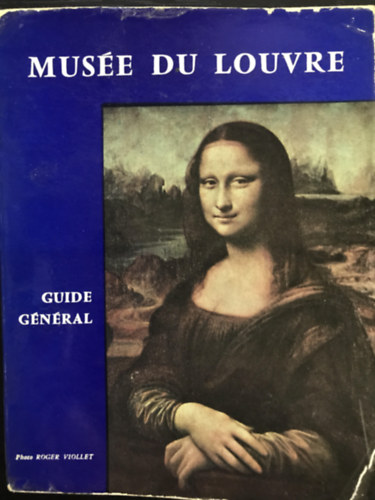 Le Muse du Louvre. Guide gnral