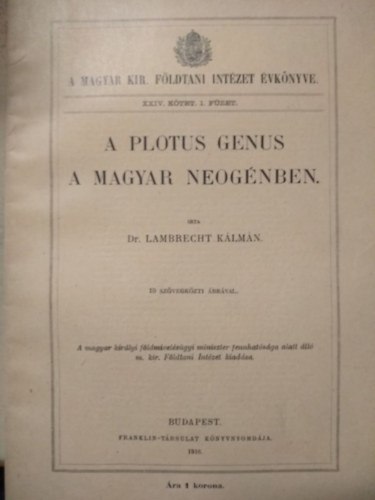 A plotus genus a magyar neognben