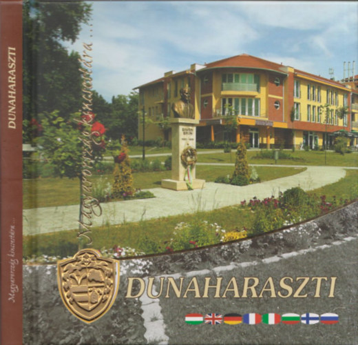 Dunaharaszti - Magyarorszg kincsestra CD mellklettel (fmplakettel)