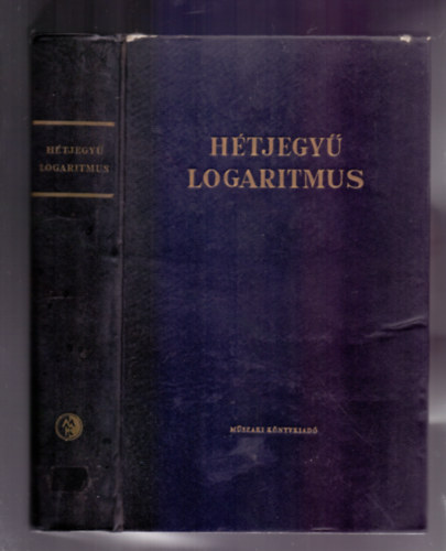 Dr. Vas Gyrgyn  (okl.alk.mat.) - Htjegy logaritmus (2. kiads)