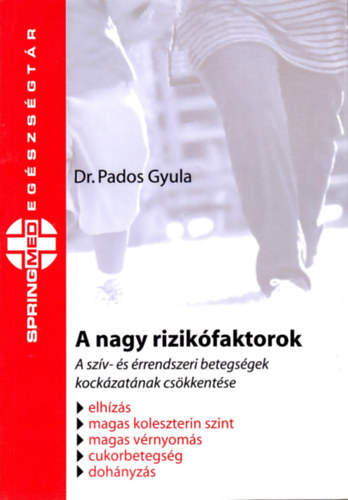 A nagy rizik�faktorok