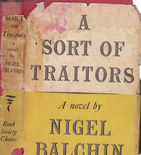 Nigel Balchin - A Sort of Traitors