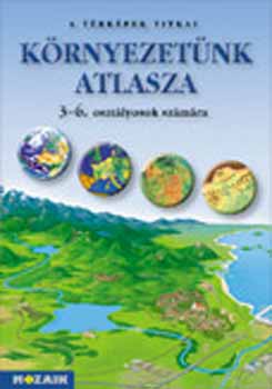 Krnyezetnk atlasza 3-6.o.