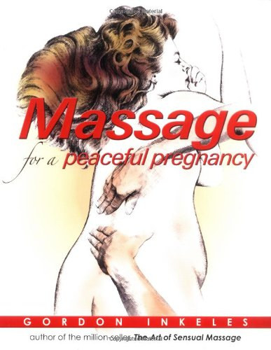 Massage for a Peaceful Pregnancy - Masszzs terhessg alatt