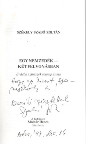 Egy nemzedk - kt felvonsban - Erdlyi sznszek tegnap s ma - dediklt