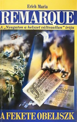 A fekete obeliszk (Der schwarze Obelisk) - Vill�nyi Gy�rgy ford�t�s�ban