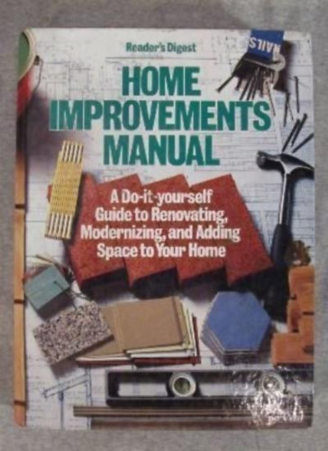 Reader's Digest Home Improvements Manual (USA Edition),Reader's
