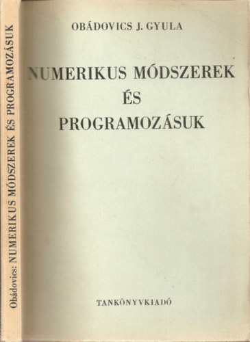 Numerikus mdszerek s programozsuk (az: 44 419)