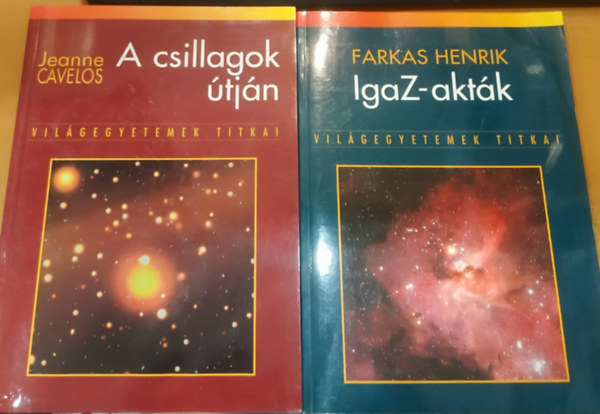 2 db Vil�gegyetemek titkai: A csillagok �tj�n + IgaZ-akt�k