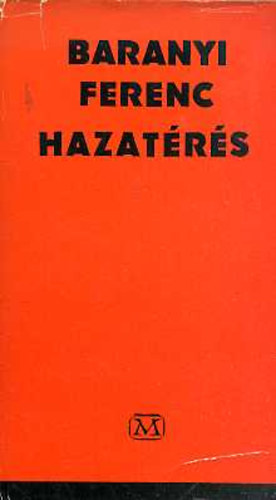 Baranyi Ferenc - Hazat�r�s