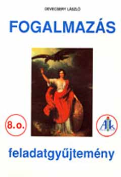 Fogalmazs feladatgyjtemny 8. o.