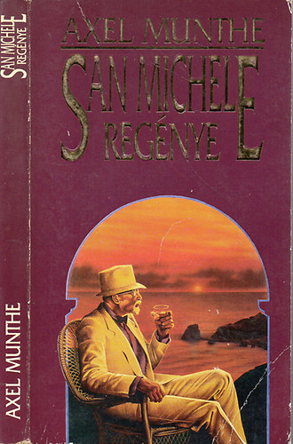Axel Munthe - San Michele regnye