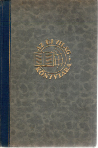 Az �szt�n�k vil�ga (�r�kl�s, �szt�n, sors)- I. kiad�s