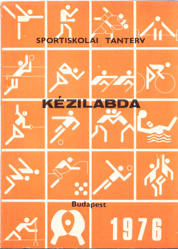 Korocz Gyula  (szerk.) - Kzilabda (Tanterv a sportiskolk rszre)