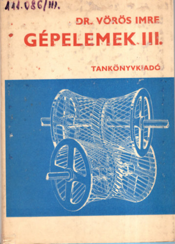 G�pelemek III. (fogaskerekek)