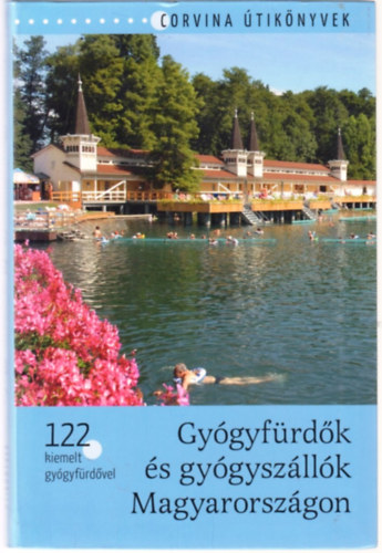 Bede Bla - Gygyfrdk s gygyszllk Magyarorszgon
