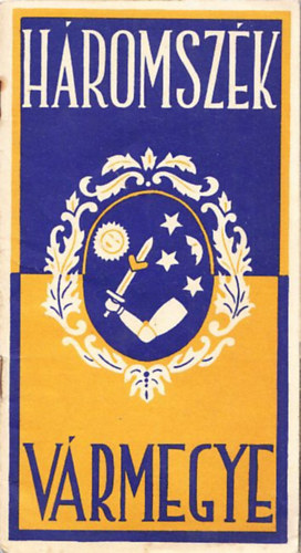 H�romsz�k V�rmegye (Idegenforgalmi prospektus 1930-40-es �vek)